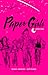 Paper Girls, Book One