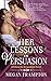 Her Lessons in Persuasion (School for Scoundrels, #1)