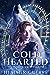 Cold Hearted (Tooth & Claw, #1)