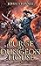 Purge of a Dungeon House: A litRPG Story (City of Masks Book 3)