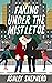 Faking Under the Mistletoe