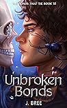 Unbroken Bonds (The Bonds That Tie, #6)