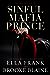 ‎Sinful Mafia Prince (The Malvagio Duet, #2)