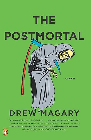 The Postmortal by Drew Magary