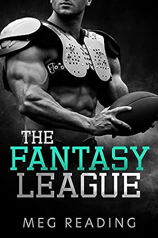 The Fantasy League by Meg Reading