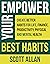 Empower Your Best Habits: Optimize Your Performance and Cultivate Better Habits in Your Life, Work, and Relationships (Pathways to Mastery Series)