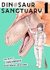 Dinosaur Sanctuary, Vol. 1 by Itaru Kinoshita