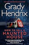 How to Sell a Haunted House by Grady Hendrix