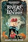 Rivers Of London: Deadly Ever After