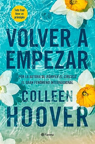 Volver a empezar by Colleen Hoover