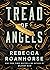 Tread of Angels by Rebecca Roanhorse