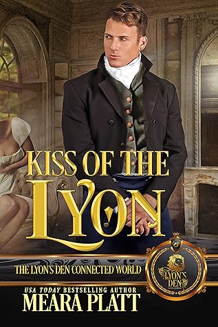 Kiss of the Lyon by Meara Platt