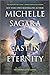 Cast in Eternity (Chronicles of Elantra, #17)