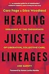 Healing Justice Lineages by Cara Page