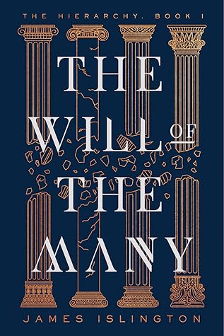 The Will of the Many by James  Islington