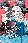 The Princess of Convenient Plot Devices, (Manga) Vol. 1 by Kazusa Yoneda