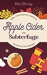 Apple Cider and Subterfuge