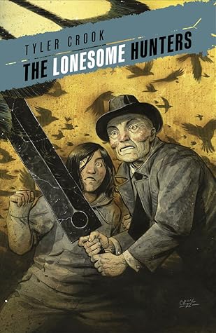 The Lonesome Hunters by Tyler Crook