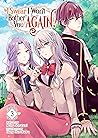 I Swear I Won't Bother You Again! (Light Novel) Vol. 3 by Reina Soratani