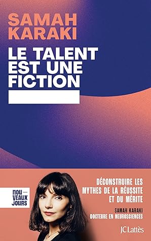 Le talent est une fiction by Samah Karaki