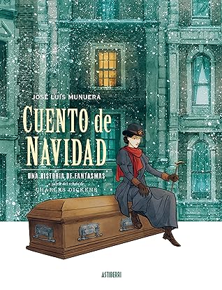 Cuento de Navidad. Una historia de fantasmas by José Luis Munuera