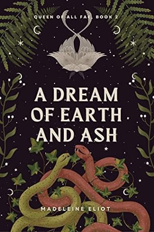 A Dream of Earth and Ash by Madeleine Eliot