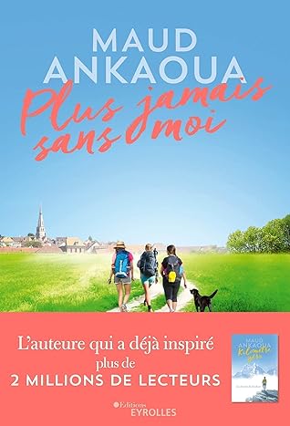 Plus jamais sans moi by Maud Ankaoua