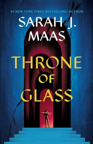 Throne of Glass (Throne of Glass, #1)