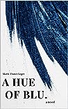 A Hue of Blu