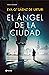 El ángel de la ciudad (Kraken, #2)