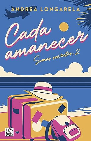 Cada amanecer by Andrea Longarela