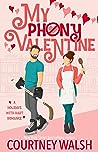 My Phony Valentine by Courtney Walsh