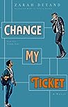 Change My Ticket