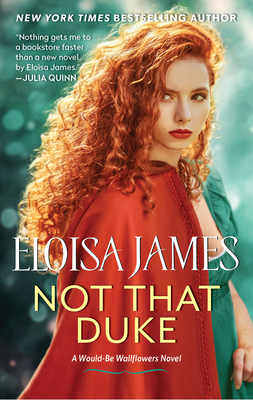 Not That Duke (Would-Be Wallflowers, #3)