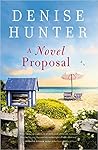 A Novel Proposal by Denise Hunter