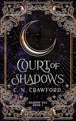 Court of Shadows by C.N. Crawford