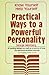 Practical Ways to a Powerful Personality