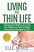 Living the Thin Life: A Die...