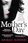 Mother's Day by Abigail Burdess