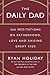 The Daily Dad: 366 Meditations on Parenting, Love and Raising Great Kids