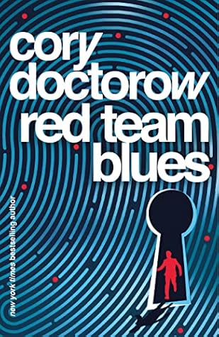 Red Team Blues by Cory Doctorow