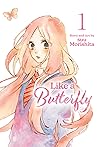 Like a Butterfly, Vol. 1 by Suu Morishita