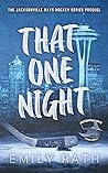 That One Night by Emily Rath