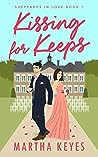 Kissing for Keeps by Martha Keyes