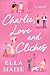 Charlie, Love and Clichés