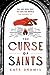 The Curse of Saints