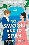 To Swoon and to Spar by Martha Waters