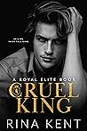 Cruel King by Rina Kent