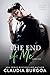 The End of Me (The Downfall of Us, #1)