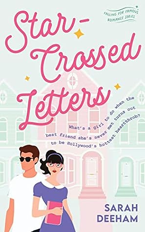 Star-Crossed Letters by Sarah Deeham